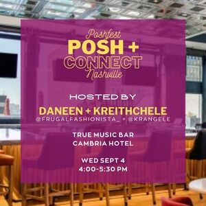Preposhfest UPDATE EVENTBRITE UP 9/4 4:00-5:30 Nashville POSH + CONNECT Parties